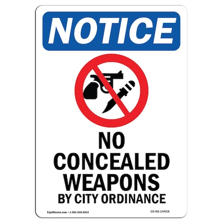 Signmission Sign, 18" H, 12" W, Aluminum, No Concealed Weapons Sign With Symbol, Portrait, 1218-V-14458 OS-NS-A-1218-V-14458